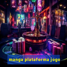 manga plataforma jogo